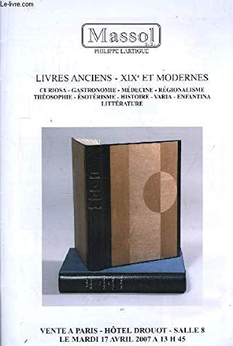 Catalogue de la Vente aux Enchères du 17 avril 2007, à Drouot-Richelieu, de Livres anciens, XIXe et 