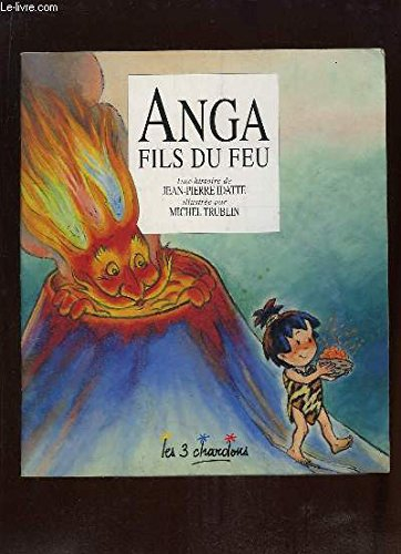 anga fils du feu (un livre 3 chardons)