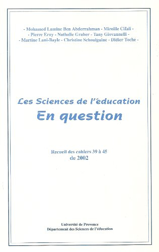 les sciences de l'éducation en question (recueil des cahiers 39 à 45)