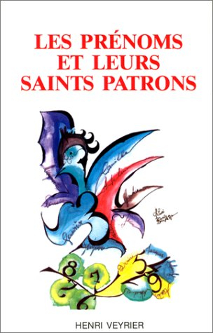 Les Prénoms et leurs saints patrons
