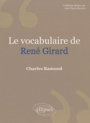 Le vocabulaire de René Girard