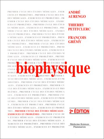 biophysique. : 2ème édition