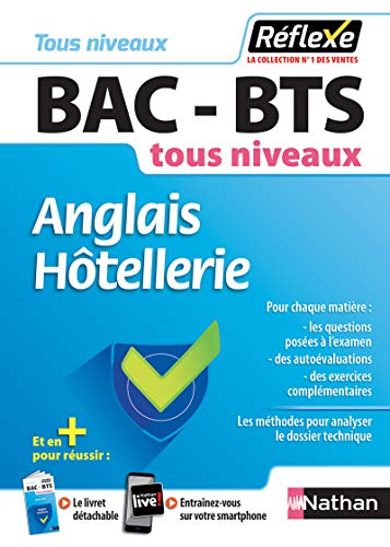 Anglais hôtellerie bac-BTS : tous niveaux