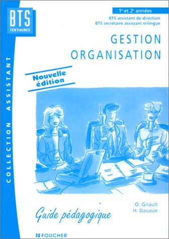Gestion, organisation, guide pédagogique