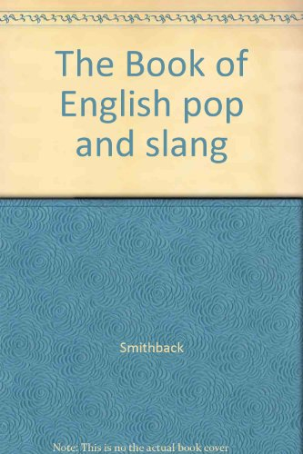 The Book of english pop and slang