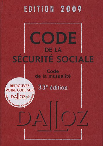 Code de la sécurité sociale, édition 2009 : code de la mutualité. Code de la mutualité 2009