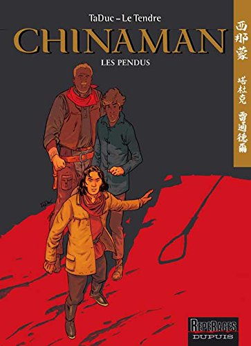 Chinaman. Vol. 8. Les pendus