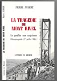 La tragédie du Mont Rivel : Champagnole 27-7-64 (Collection Vécu)