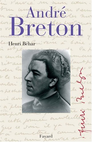 André Breton : le grand indésirable