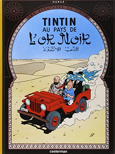 Les aventures de Tintin. Vol. 15. Au pays de l'or noir