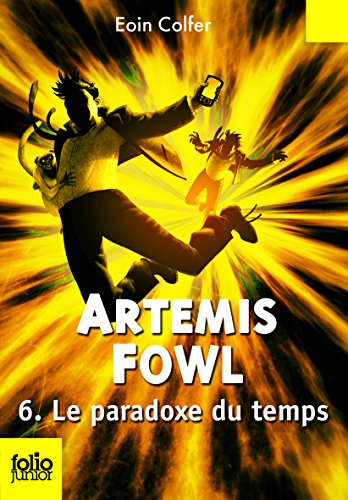 Artemis Fowl. Vol. 6. Le paradoxe du temps