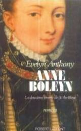 Anne Boleyn : la deuxième femme de Barbe-Bleue