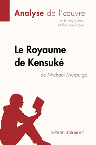 Le Royaume de Kensuké de Michael Morpurgo (Analyse de l'oeuvre) : Comprendre la littérature avec leP