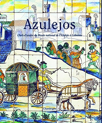 Azulejos : chefs-d'oeuvre du Musée national de l'azulejo à Lisbonne