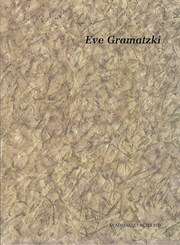 Eve Gramatzki : 7 mars-26 avril, Musée Fabre, Montpellier