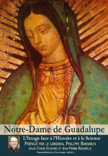 Notre-Dame de Guadalupe : l'image face à l'histoire et à la science