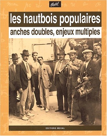 Les hautbois populaires : anches doubles, enjeux multiples