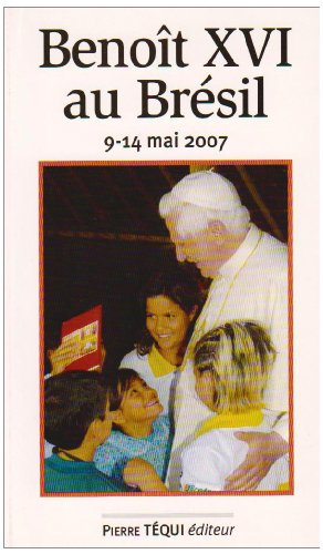 Voyage apostolique du pape Benoît XVI au Brésil, 9-14 mai 2007