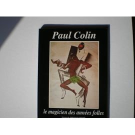 Paul Colin : le magicien des années folles