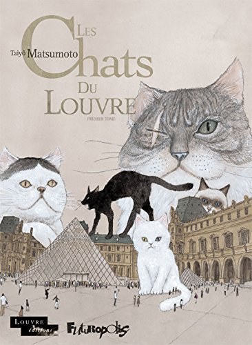 Les chats du Louvre. Vol. 1