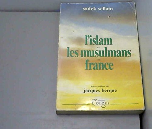 L'Islam et les musulmans en France : perceptions, craintes et réalités