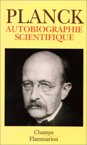 Autobiographie scientifique et derniers écrits
