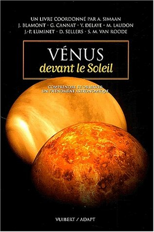 Vénus devant le Soleil : comprendre et observer un phénomène astronomique