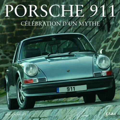 Porsche 911, célébration d'un mythe