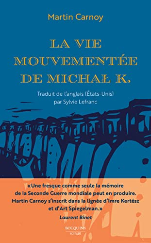 La vie mouvementée de Michal K