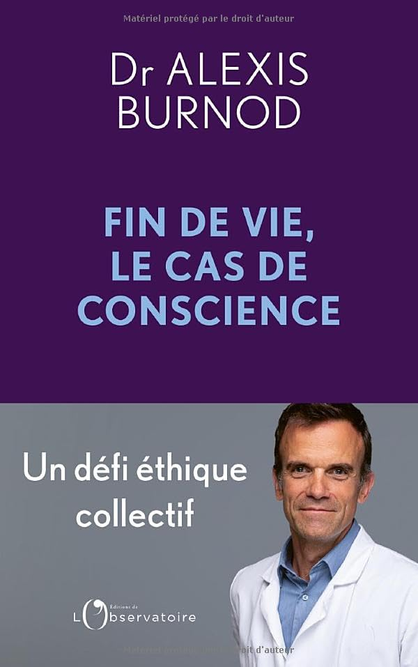 Fin de vie, le cas de conscience : un défi éthique collectif