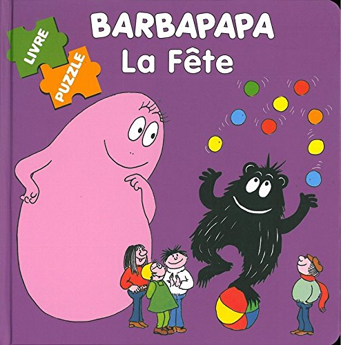 Barbapapa : la fête : livre puzzle