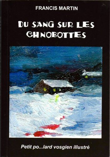 du sang sur les chnobottes