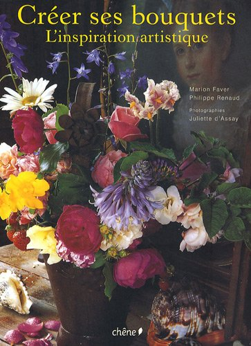 Créer ses bouquets : l'inspiration artistique
