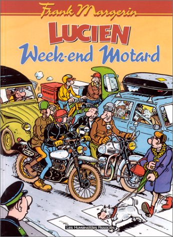 Lucien. Vol. 8. Week-end motard
