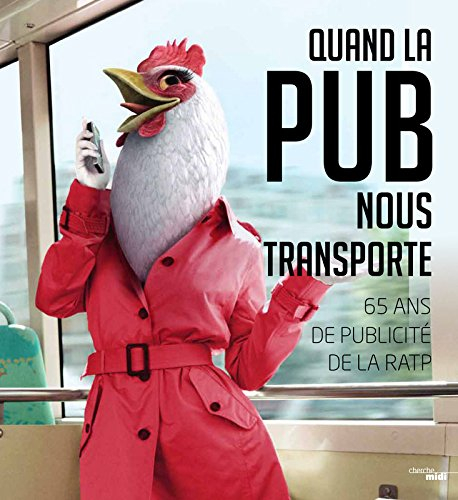 Quand la pub nous transporte : 65 ans de publicité de la RATP