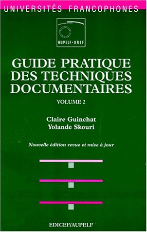 Guide pratique des techniques documentaires. Vol. 2. Traitement de l'information