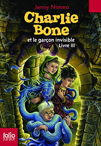 Charlie Bone. Vol. 3. Charlie Bone et le garçon invisible