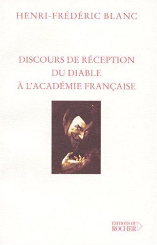 Discours de réception du diable à l'Académie française