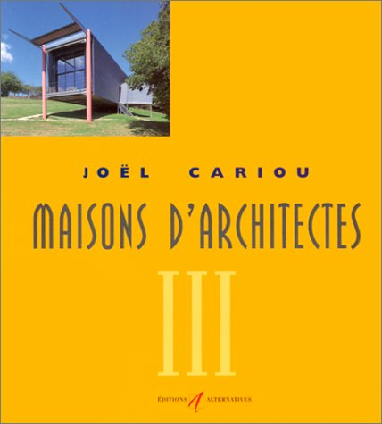 Maisons d'architectes en bois. Vol. 3