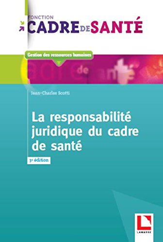 La responsabilité juridique du cadre de santé