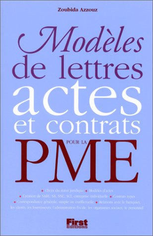 Modèles de lettres, actes et contrats pour la PME