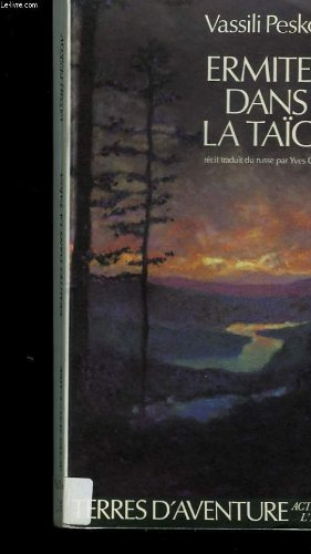 Ermites dans la taïga