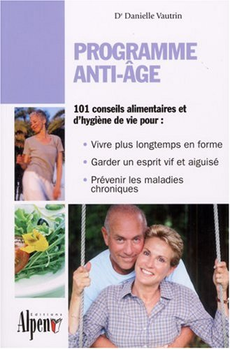 Programme anti-âge : un guide pratique pour tous ceux qui veulent rester jeunes