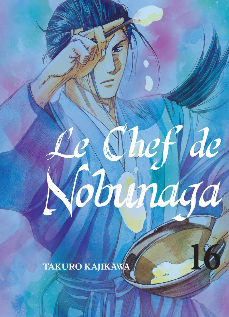 Le chef de Nobunaga. Vol. 16