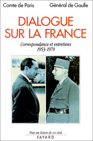 Dialogue sur la France : correspondance et entretiens, 1953-1970