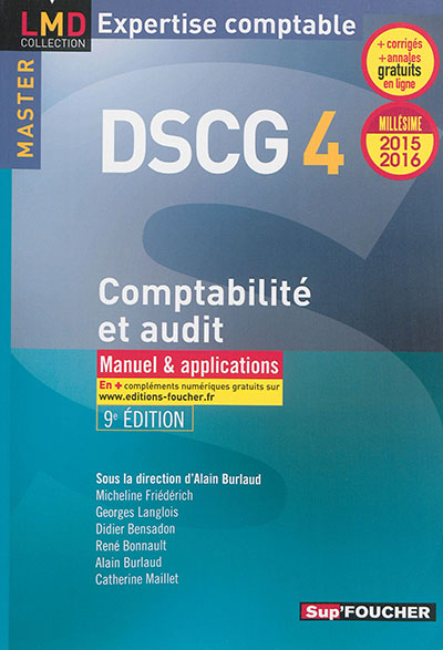 DSCG 4 comptabilité et audit : manuel & applications : millésime 2015-2016