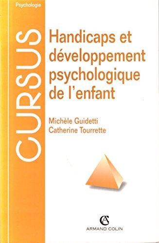 handicaps et développement psychologique de l'enfant, 2e édition