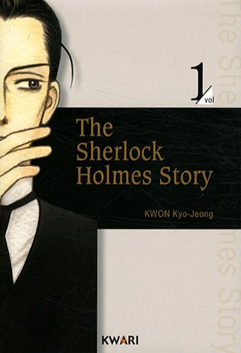 The Sherlock Holmes story. Vol. 1