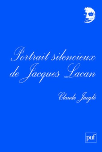 Portrait silencieux de Jacques Lacan