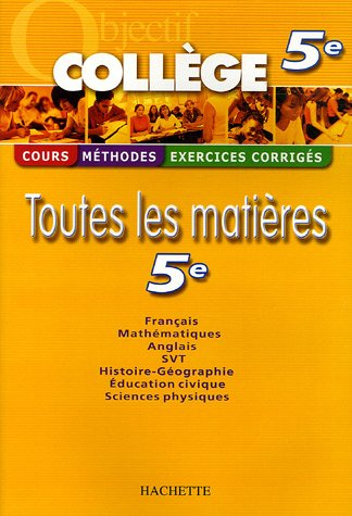 Toutes les matières 5e : français, mathématiques, anglais, SVT, histoire-géographie, éducation civiq